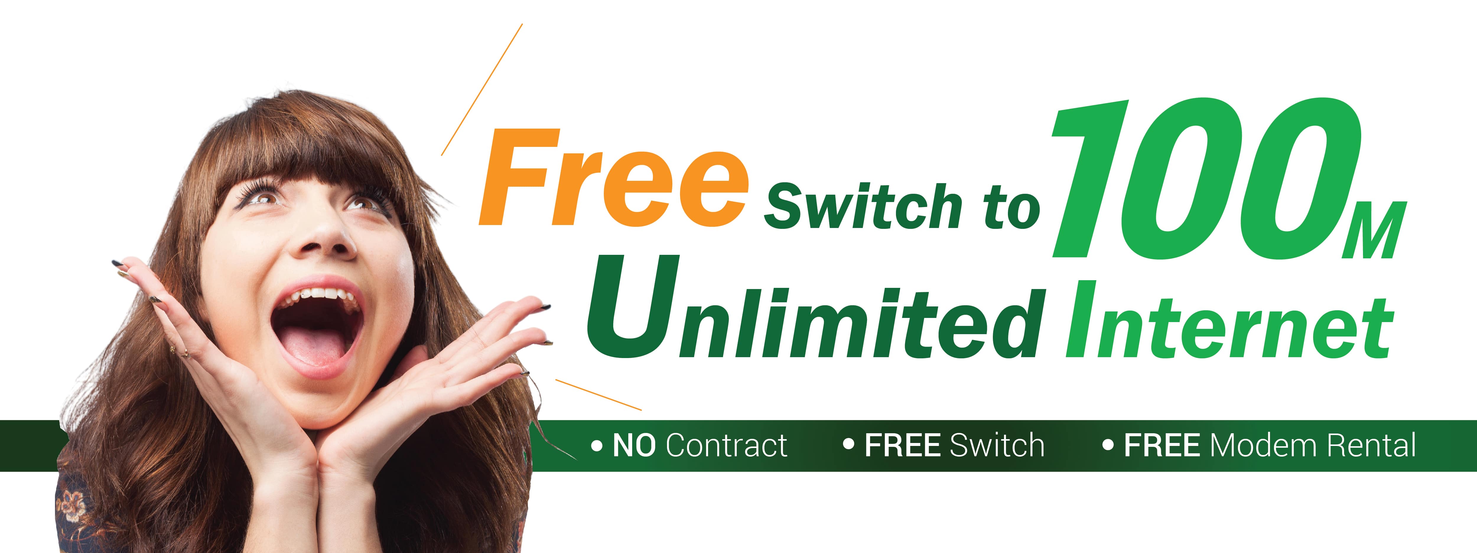 FREE Switch to 100M Unlimited Internet (PROMOTION HAS ENDED)